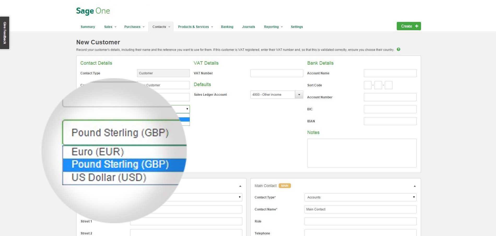With Sage One, you will be able to easily post transactions in foreign currencies, set the exchange rate and account for loss or gain on currencies.